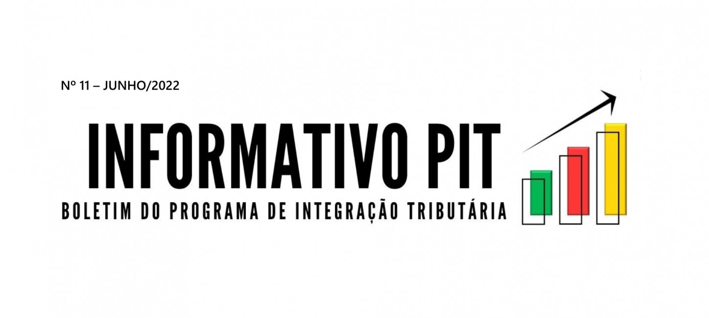 Confira informações do 11º boletim do Programa de Integração Tributária