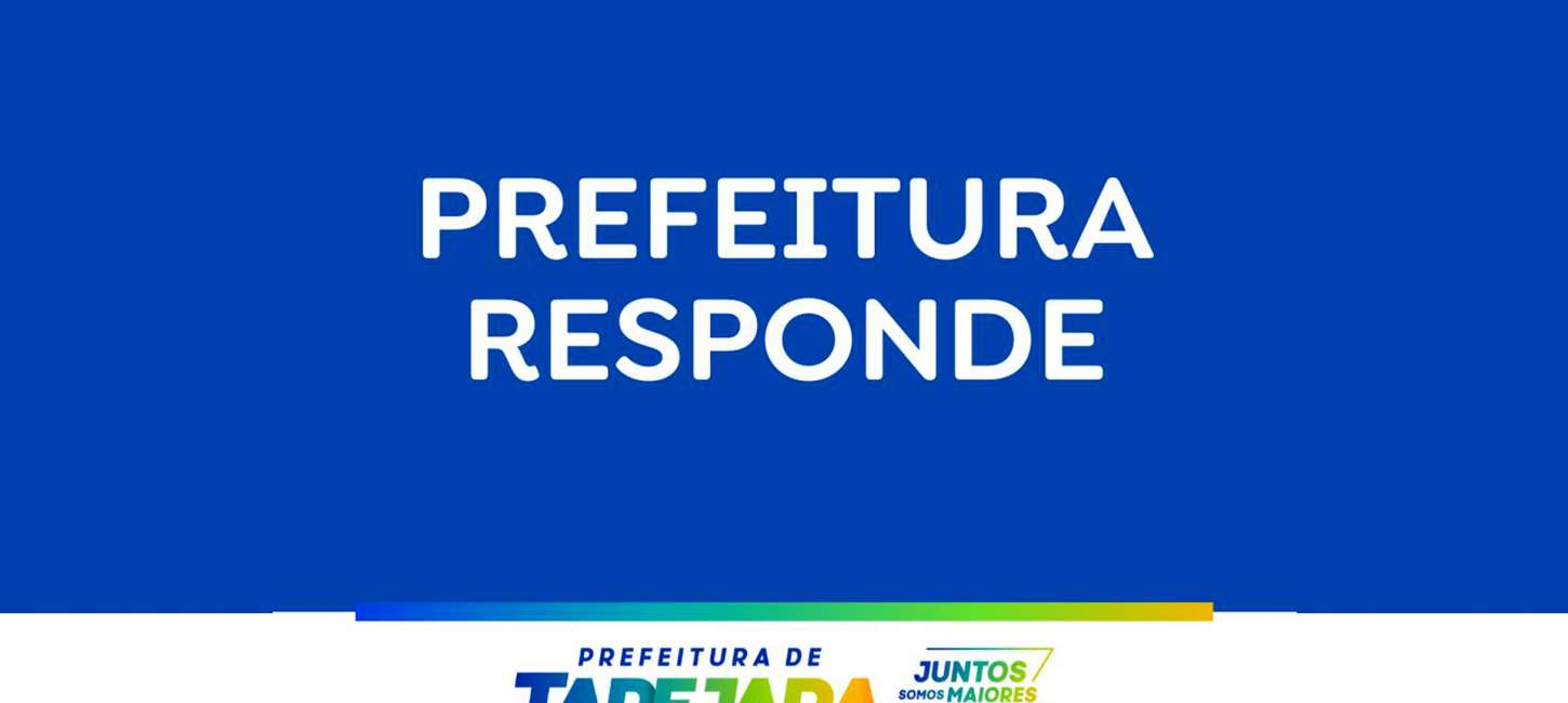 PREFEITURA RESPONDE