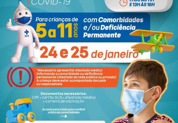 Crianças de 5 a 11 anos, com comorbidades e/ou deficiência permanente, serão vacinadas contra a Covid-19