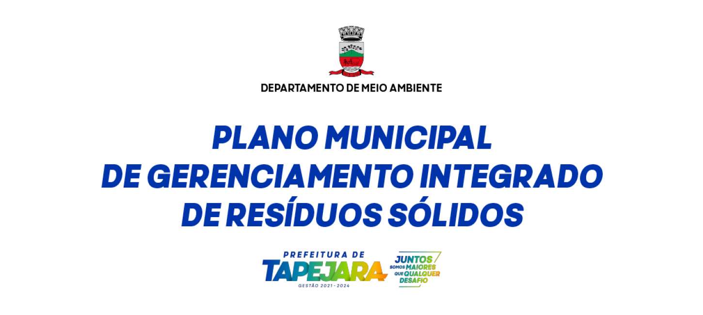 Plano Municipal de Gerenciamento Integrado de Resíduos Sólidos